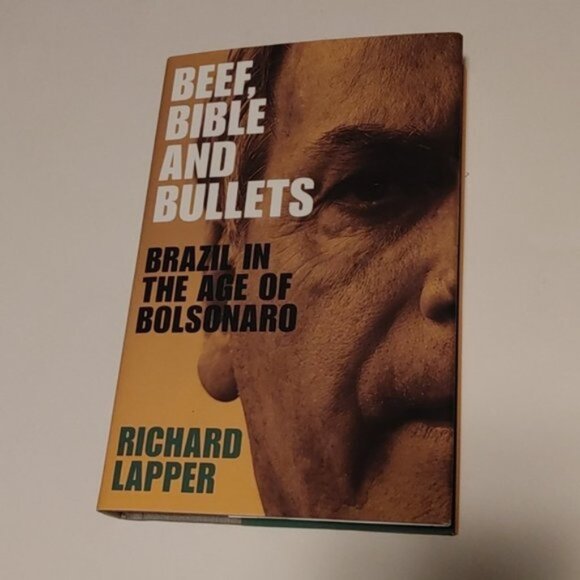3/$13 Beef, Bible and bullets: Brazil in the age of Bolsonaro adult book - Picture 2 of 6